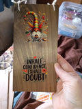 Inhale Confidence, Exhale Doubt Wooden Hanging Sign – Fall Gnome Decor