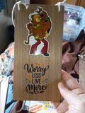 Scooby-Doo “Worry Less, Live More” Hanging Sign 🧡